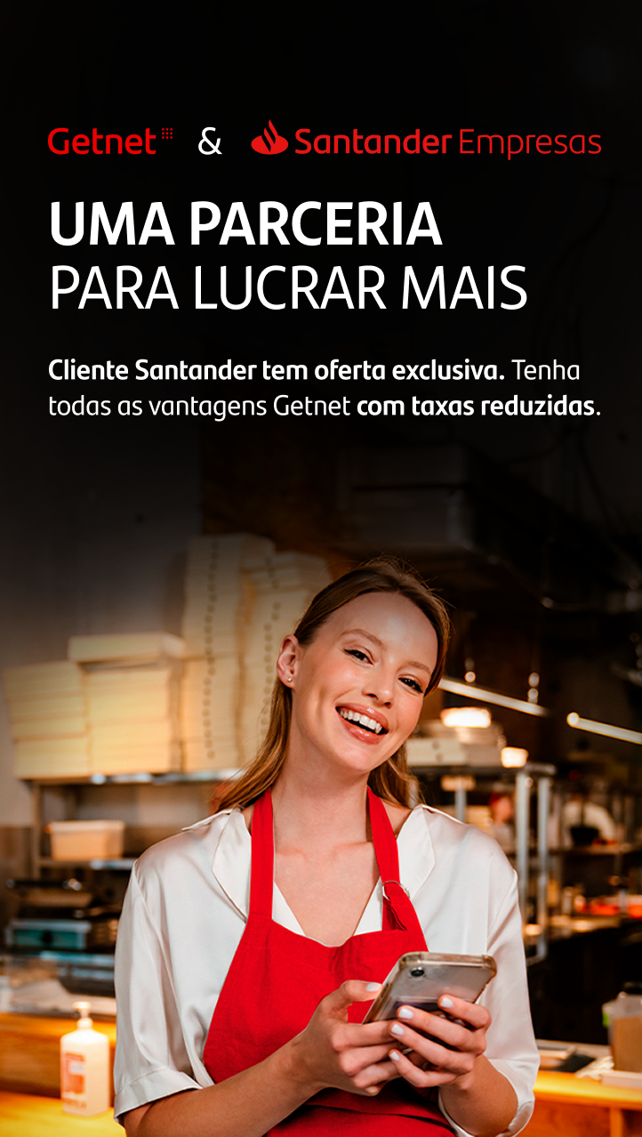 UMA PARCERIA PARA LUCRAR MAIS - Getnet & Santander Empresas